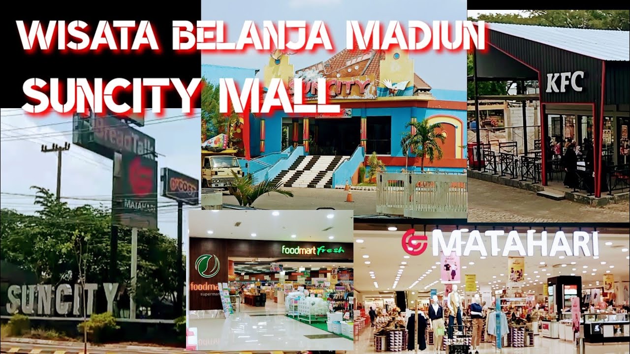 Wisata belanja Mall SUNCITY Madiun