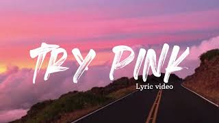 Download Lagu Pink - Try (Lyric Video) | Terjemahan Indonesia MP3