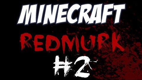 Minecraft - The Redmurk Mystery Part 2 [Custom Map]