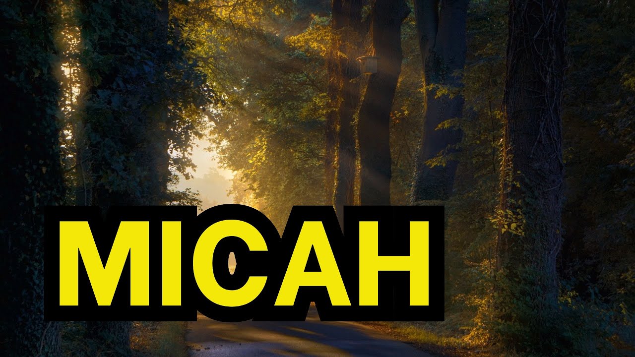 The Book of Micah COMPLETE | KJV Audio Bible | Words + No music - YouTube