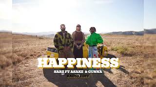 HAPPINESS - SARZ ft ASAKE \& GUNNA (CLEAN RADIO)