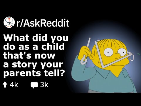 what-story-from-your-childhood-became-your-parents'-"funny-story"?-(reddit-stories-r/askreddit)