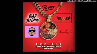 Por Ley Remix - Anuel AA Ft. Bad Bunny, Ele A El Dominio, Ariana Grande Y Arcangel