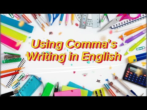 Comma Rules คอมม่าใช้ยังไงเวลาเขียนภาษาอังกฤษ #สอนภาษาอังกฤษ #คอมม่า #comma