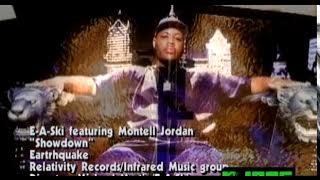 E-A-Ski - Showdown feat. Montell Jordan - [ ]