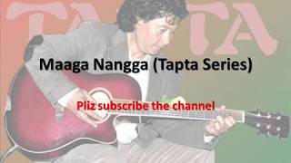 Maaga nangga tapta series