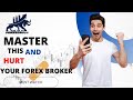 Master This And Hurt Your Forex Broker!!|ORDER FLOW|