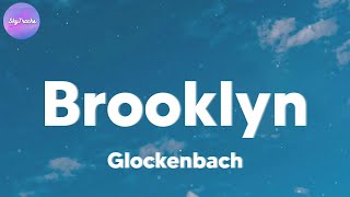 Glockenbach - Brooklyn (lyrics)