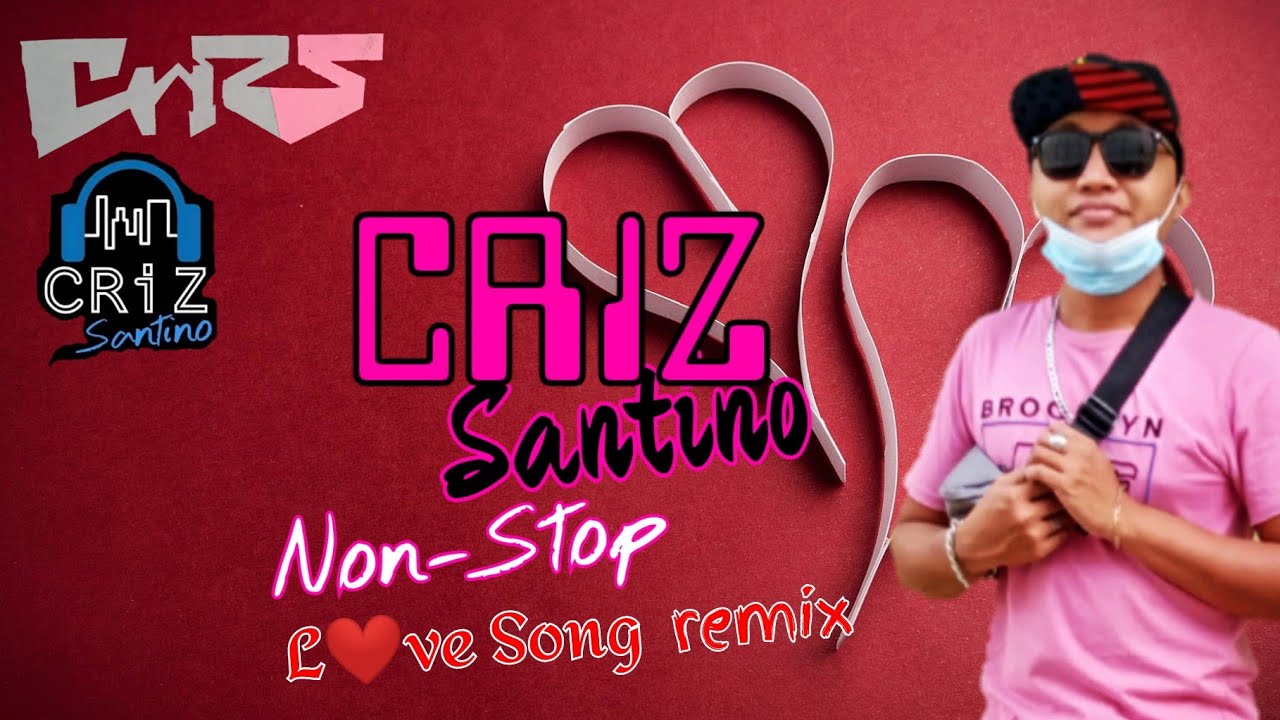 Tonton CRiZ Non Stop Love Song Remix di YouTube