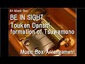 BE IN SIGHT/Touken Danshi formation of Tsuwamono [Music Box]