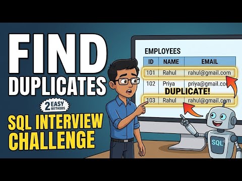SQL Interview Challenge: Find Duplicate Records | 2 Easy Methods