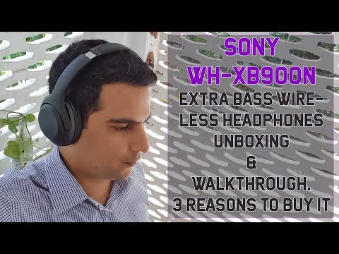 Sony WH-XB900N Extra Bass wireless headphones, unboxing