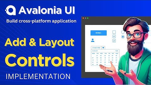 Avalonia Tutorial: Add and Layout Controls | Fluent Icons | Music Store App