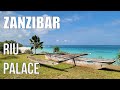 Riu Palace ZANZIBAR