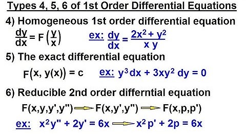 Differential Equation - Introduction (13 of 15) Types 4, 5, 6 of First Order Differential Equations*