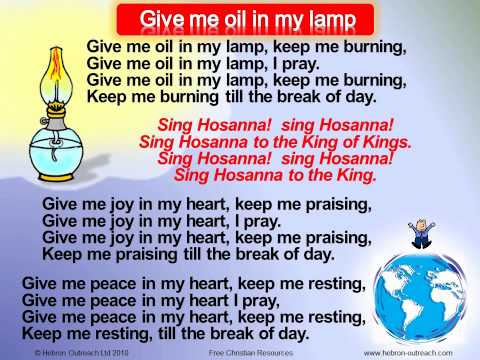 Give Me Oil In My Lamp - Chorus - hebron-outreach.com