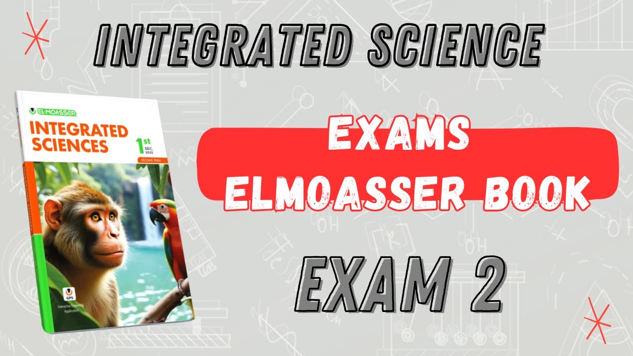 Integrated science second term | EL-MOASSER | Exam 2