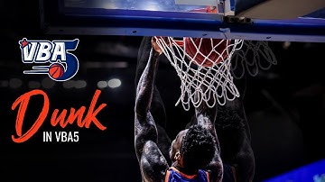 VBA5 | PHA ÚP RỔ SIÊU ĐỈNH | DUNK IN VBA5 | GIẢI BÓNG RỔ CHUYÊN NGHIỆP VIỆT NAM