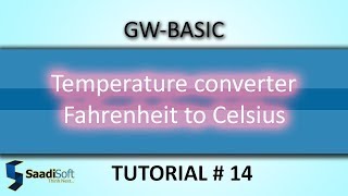 Temperature converter-Fahrenheit to Celsius || GW-Basic || Tutorial # 14 screenshot 2