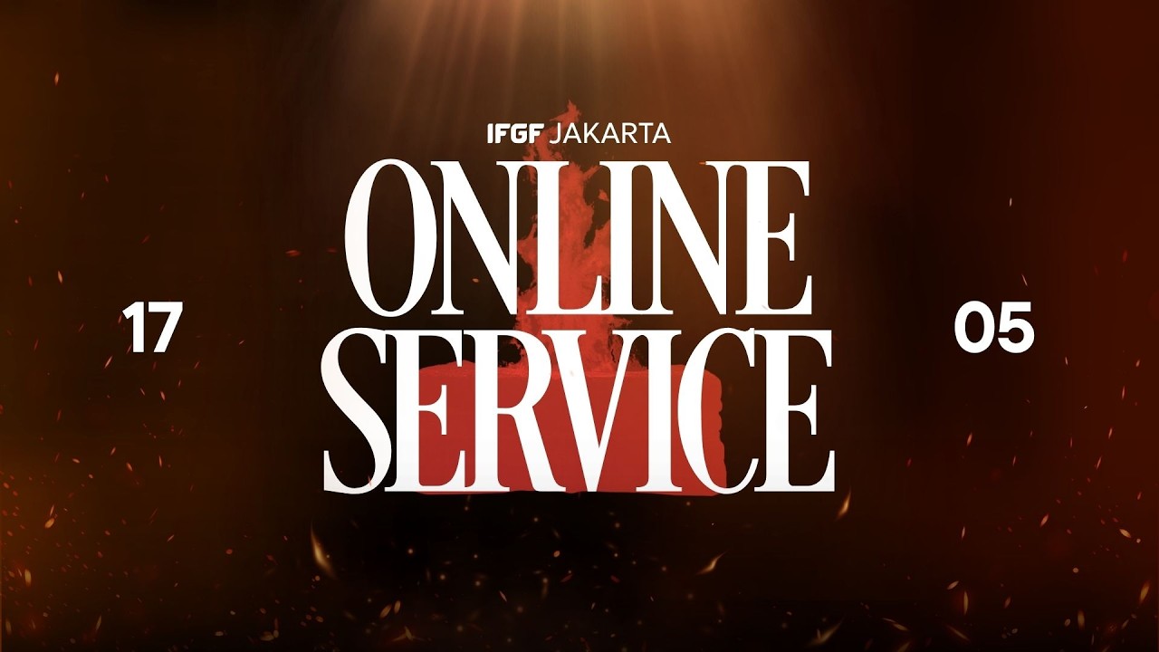 The Fire That Revelas Our Worries - Ps. Daniel Runtuwene | IFGF Jakarta Sunday Service
