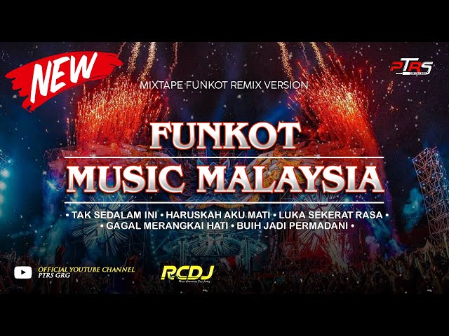 DJ FUNKOT MUSIC MALAYSIA 2022 | FUNKOT REMIX VERSION class=