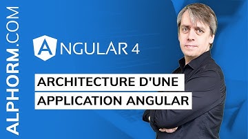 Angular: Les fondamentaux - Architecture d