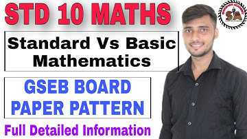 Std 10 Maths Paper Pattern GSEB BOARD | Standard and Basic Mathematics | Shikshan Academy |Eng. Med.