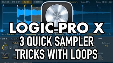 Logic Pro X - 3 Quick Sampler Tricks with Loops! (CUSTOM INSTRUMENTS)