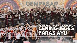 CENING JEGEG PARAS AYU - Official Music Video by Naluri Manca, Nada Acharya and Manca Academy