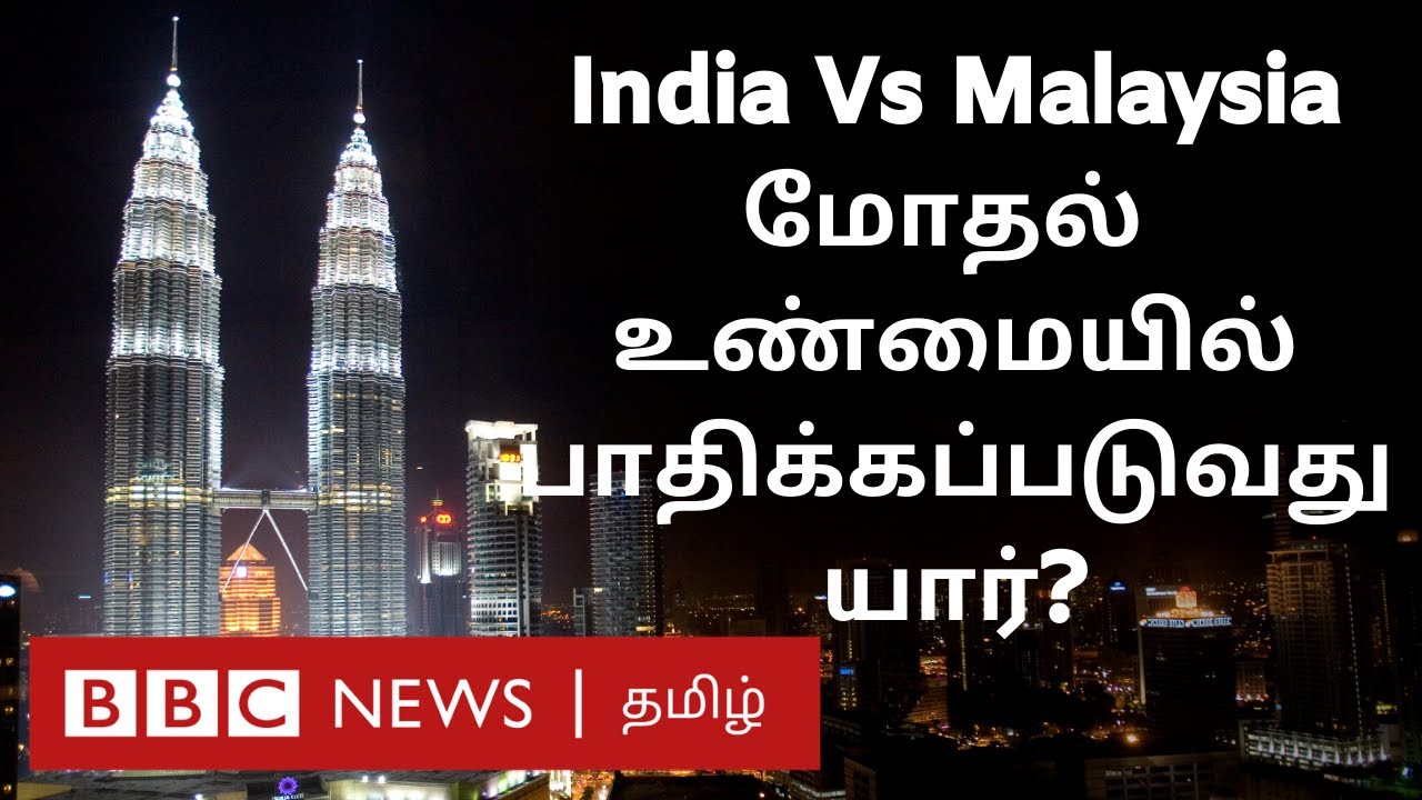 Modi Vs Mahathir : Malaysian Indians நிலை என்ன?  #GroundReport from Malaysia