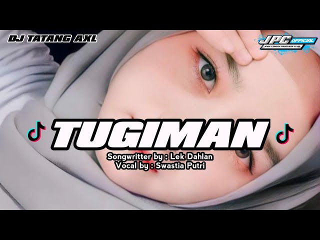 DJ TUGIMAN - REMIX TERBARU 2022 class=