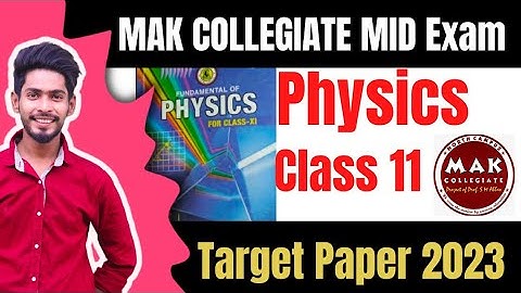 Class 11 Physics XI Make Collegiate 2023 Sindh board | 1st year physics target paper 2023 Karachi