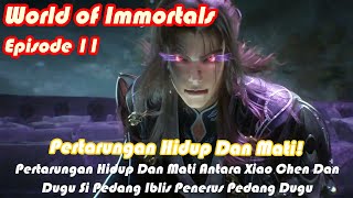 INDO SUB | World of Immortals EP11 | Pertarungan Hidup Dan Mati!
