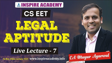 Legal Aptitude|CSEET |Lecture 7|CA Mayur Agarwal