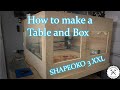 How to Make a Table and Box for a Shapeoko 3 XXL