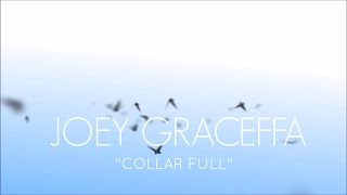 JOEY GRACEFFA - COLLAR FULL (LYRICS)