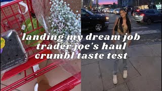 vlog: landing my dream job, trader joe's haul & trying crumbl for the first time by Kélani Anastasi 978 views 1 year ago 10 minutes, 51 seconds