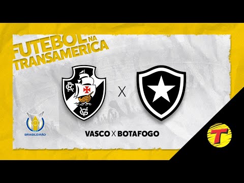 Vasco x Botafogo | Brasileirão #AOVIVO (32ª Rodada) - 06/11/23