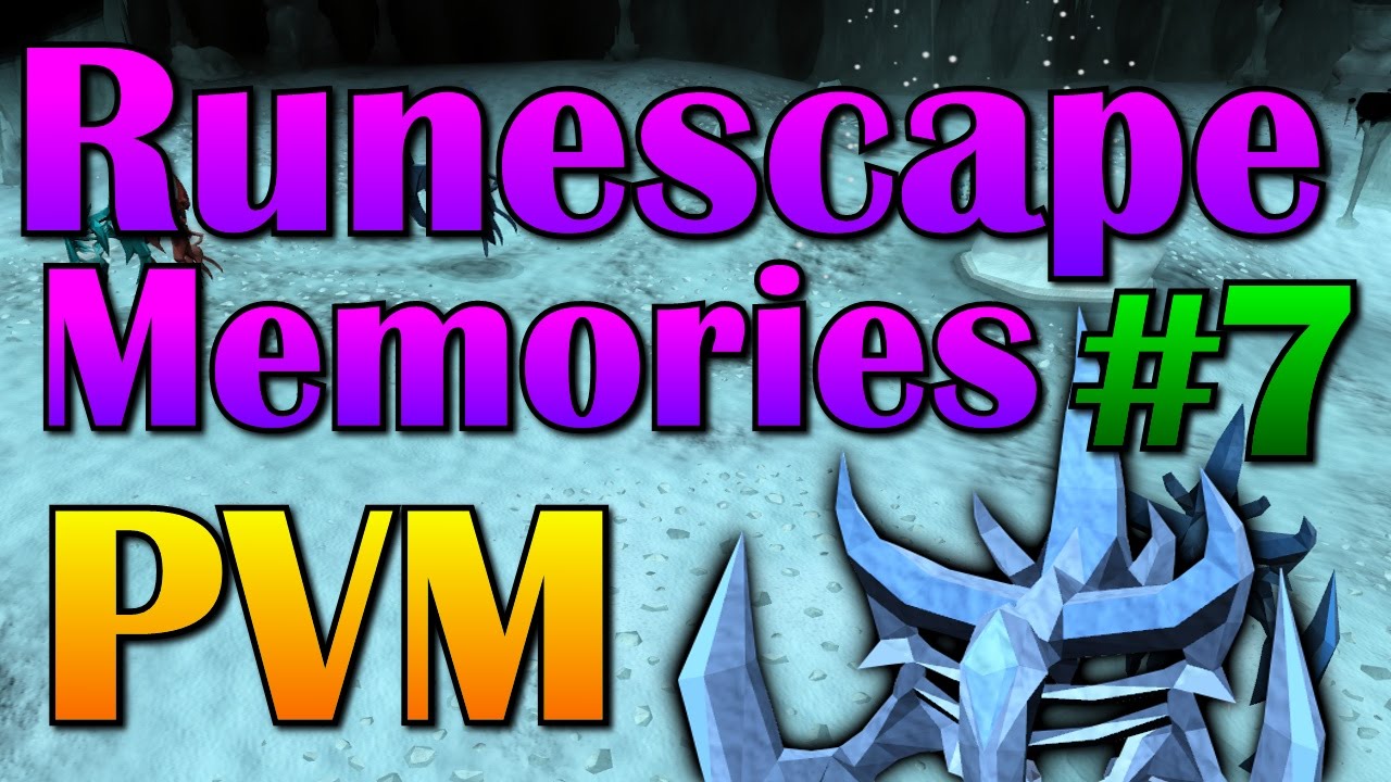 Runescape Memories #7 - PVM Back in the Day - YouTube