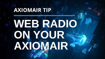 How To Use WebRadio From Your AxiomAir App