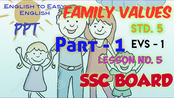 Family values | Family values std 5 lesson 5 | Family values chapter 5 | Family values ssc board