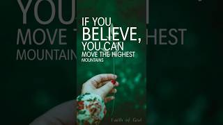 If you believe, you can move the highest mountain #englishchristiansong