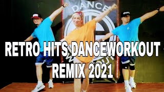 RETRO HITS DANCEWORKOUT REMIX 2021 l JADANCEWORKOUT CHOREOGRAPHY