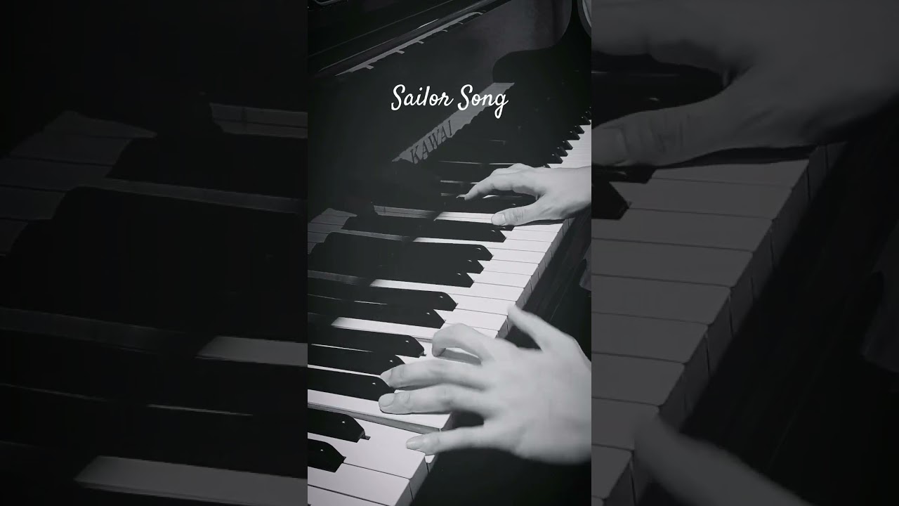 Sailor song #piano #calm #sailorsong