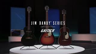 Introducing the all-new Jim Dandy Acoustics Series | Gretsch Guitars