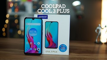 Coolpad Cool 3 Plus Unboxing, Hands on - Helio A22, Dewdrop Notch, 3GB RAM for Rs  6499