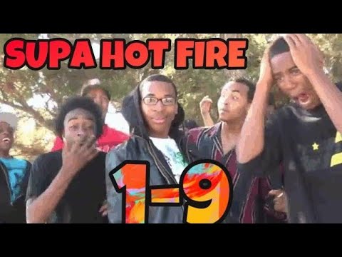 All Supa Hot Fire Battle 1-9