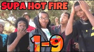 All Supa Hot Fire Battle 1-9