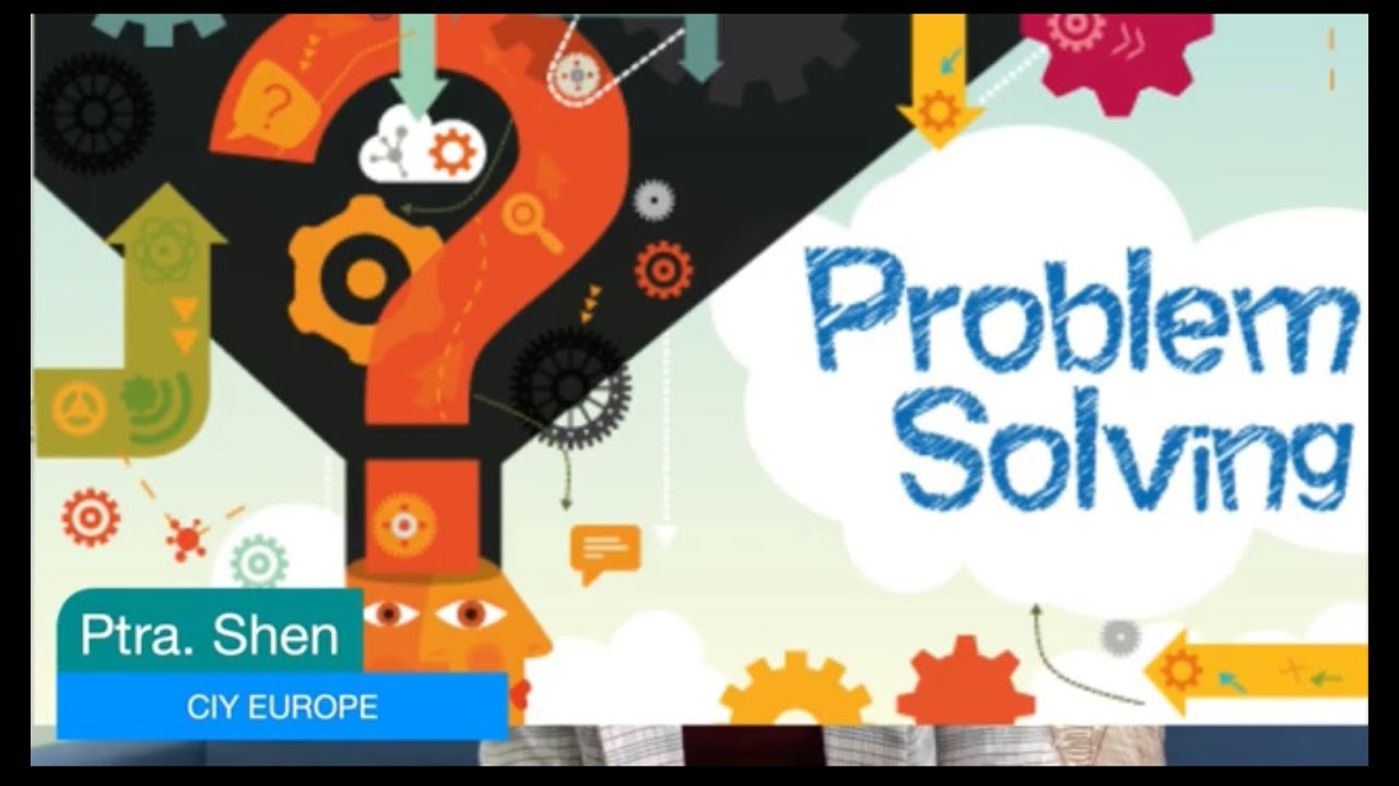 PROBLEM SOLVING - YouTube
