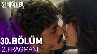 Sahipsizler 31. Bölüm 2. Fragman Yusuf Ile Bahar Yakınlaşıyor